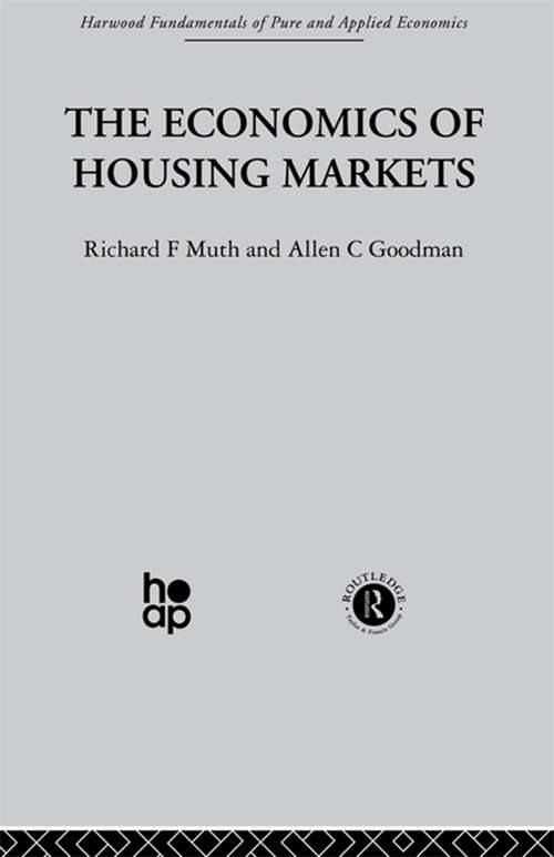 Book cover of The Economics of Housing Markets (Fundamentals Of Pure And Applied Economics Ser.: Vol. 31)