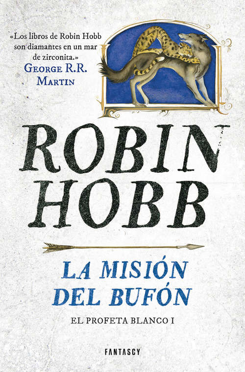 Book cover of La misión del bufón (El Profeta Blanco #1)