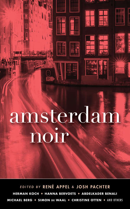 Book cover of Amsterdam Noir (Akashic Noir)