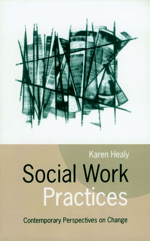 Social Work Practices: Contemporary Perspectives on Change