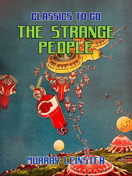 Book cover of The Strange People (Classics To Go)