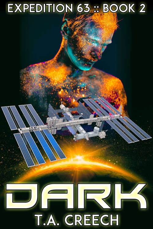 Book cover of Expedition 63 Book 2: Dark