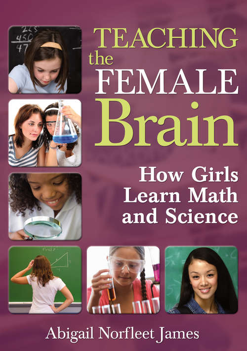 Book cover of Teaching the Female Brain: How Girls Learn Math and Science