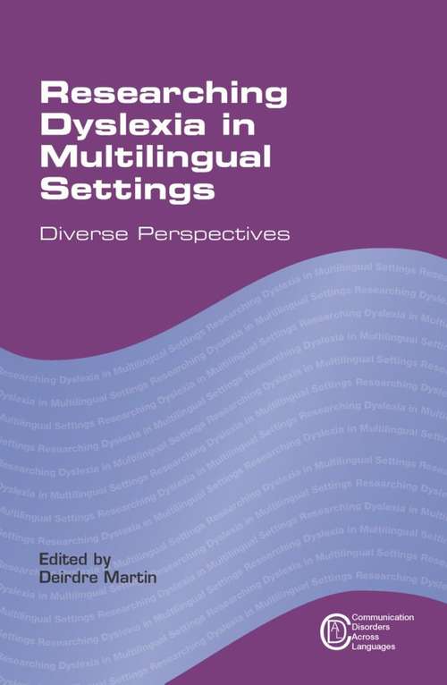 Book cover of Researching Dyslexia in Multilingual Settings
