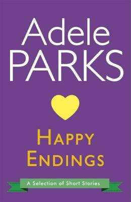 Book cover of Happy Endings: A Selection Of Short Stories