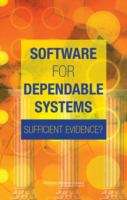 Book cover of Software For Dependable Systems : Sufficient Evidence?
