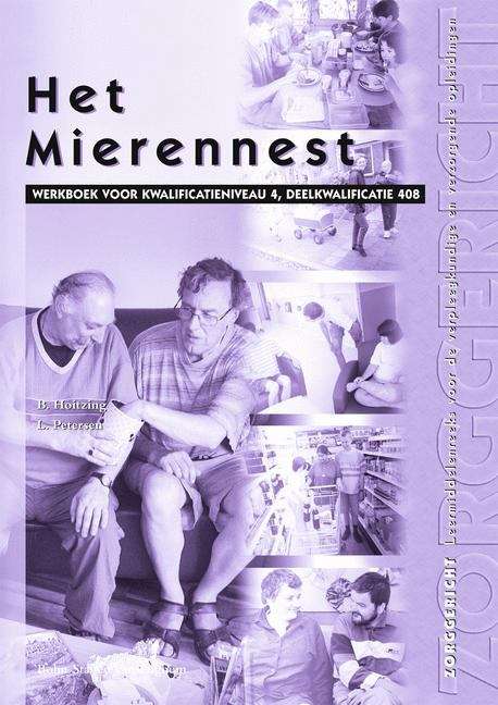 Book cover of Het Mierennest: Kwalificatieniveau 408 (1st ed. 2004)