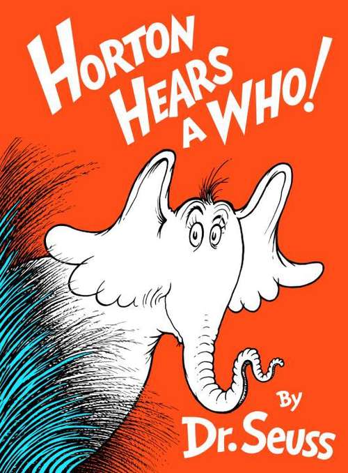 Book cover of Horton Hears a Who!