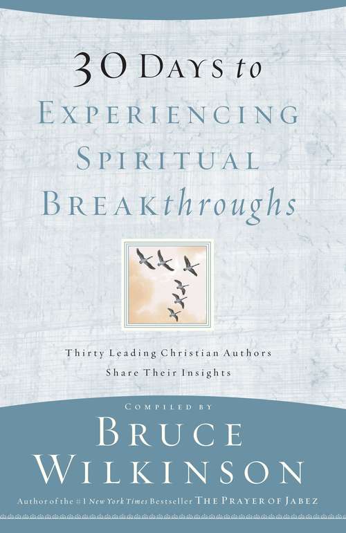 Book cover of 30 Days to Experiencing Spiritual Breakthroughs