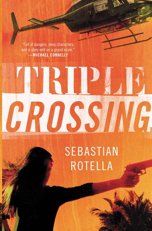 Triple Crossing: A Novel