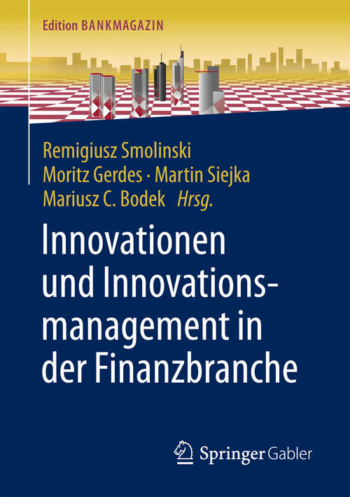 Innovationen und Innovationsmanagement in der Finanzbranche