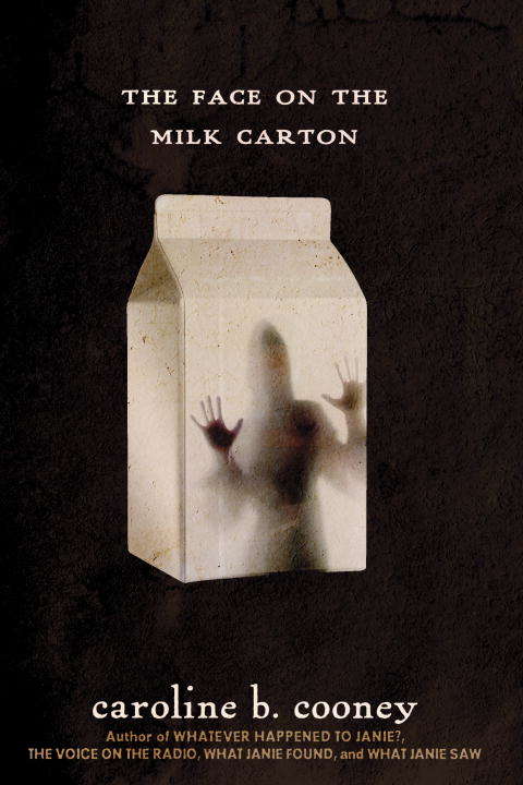 Book cover of The Face on the Milk Carton (Janie Johnson #1)