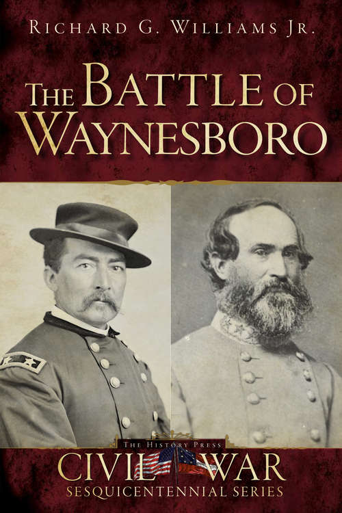 Battle of Waynesboro, The (Civil War Series)