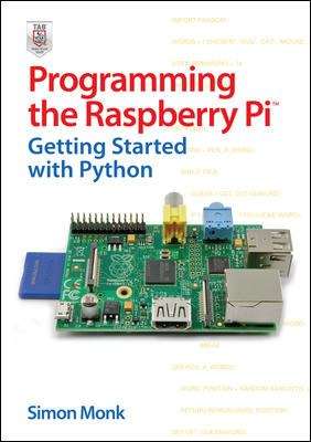 Book cover of Programming the Raspberry Pi: Getting Started with Python