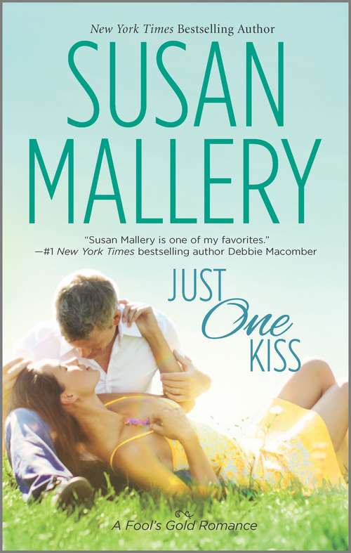 Book cover of Just One Kiss (Fool's Gold #11)