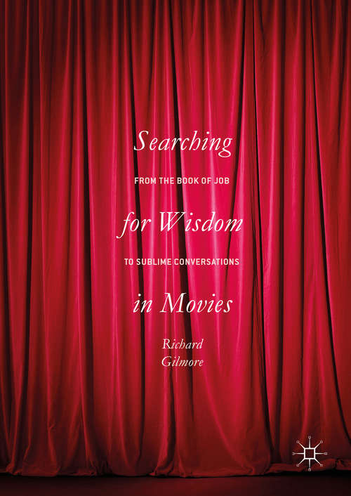 Book cover of Searching for Wisdom In Movies