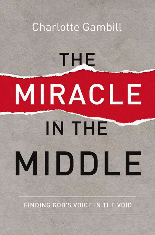 Book cover of The Miracle in the Middle