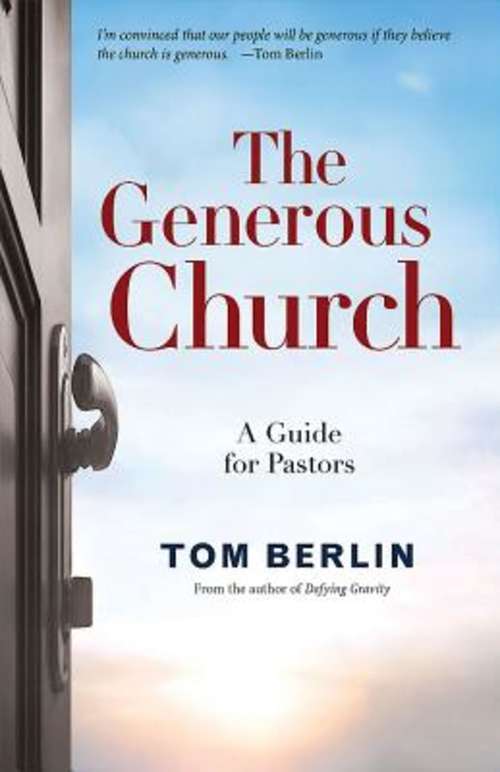 Book cover of The Generous Church: A Guide for Pastors