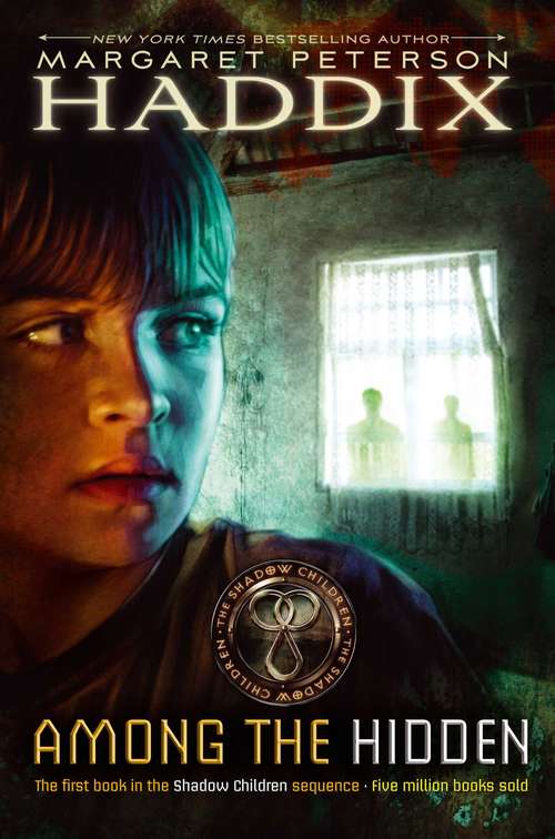 Book cover of Among the Hidden (Shadow Children #1)