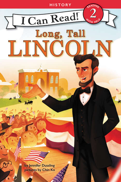 Book cover of Long, Tall Lincoln (I Can Read Level 2)