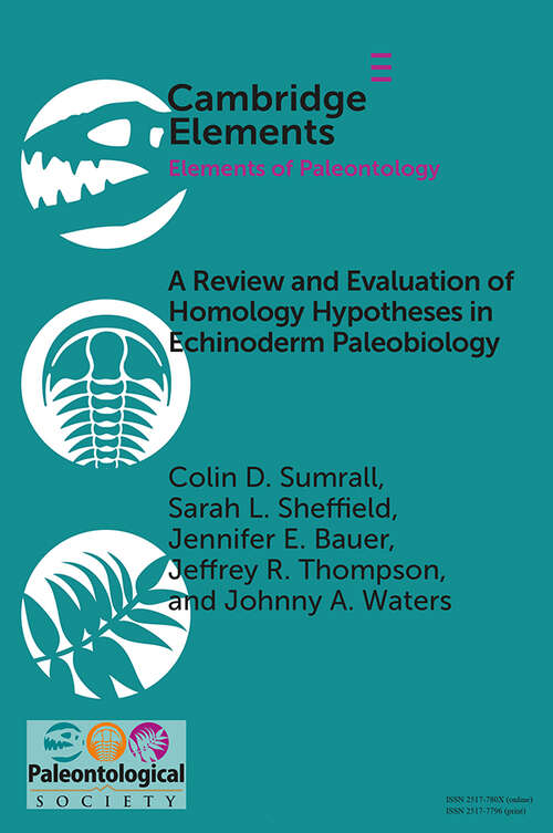 Book cover of A Review and Evaluation of Homology Hypotheses in Echinoderm Paleobiology (Elements of Paleontology)