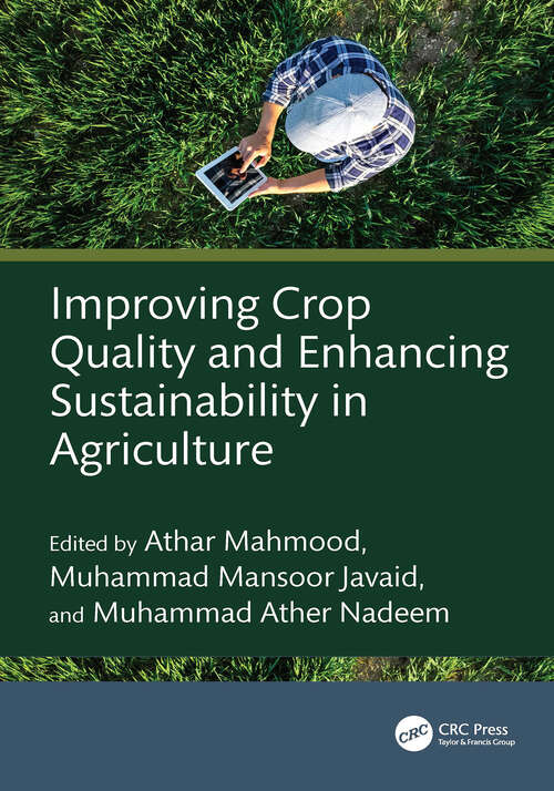 Book cover of Improving Crop Quality and Enhancing Sustainability in Agriculture (1)