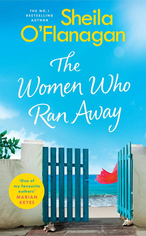 Book cover of The Women Who Ran Away: And the secrets that followed them . . .