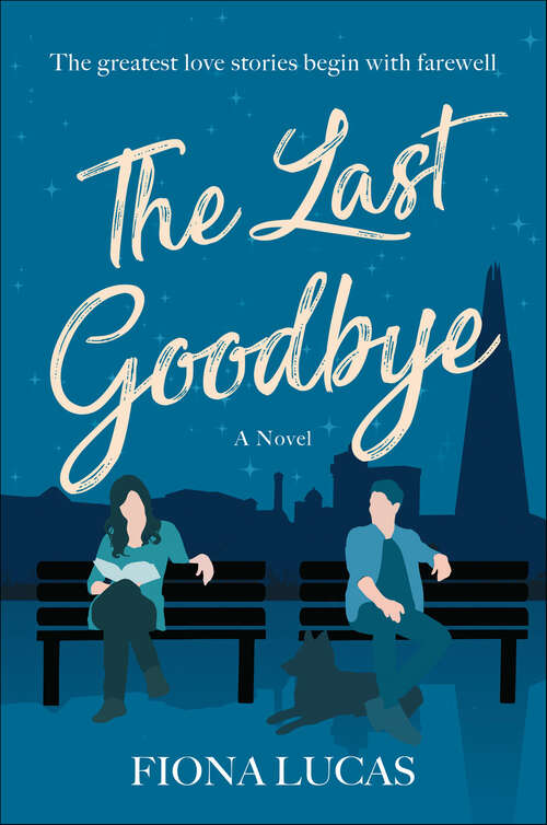 Book cover of The Last Goodbye: A Novel