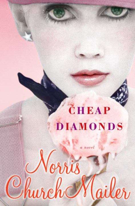 Book cover of Cheap Diamonds: A Novel
