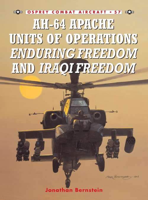 Book cover of AH-64 Apache Units of Operations Enduring Freedom & Iraqi Freedom
