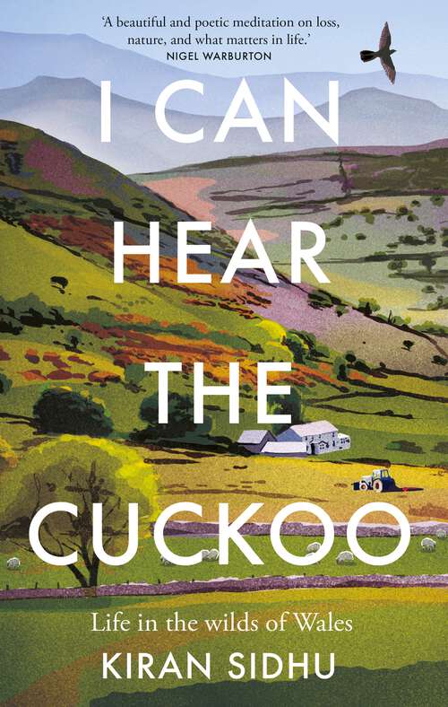 Book cover of I Can Hear the Cuckoo: Life in the Wilds of Wales