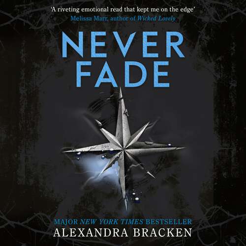 Book cover of Never Fade: Book 2 (A Darkest Minds Novel #2)