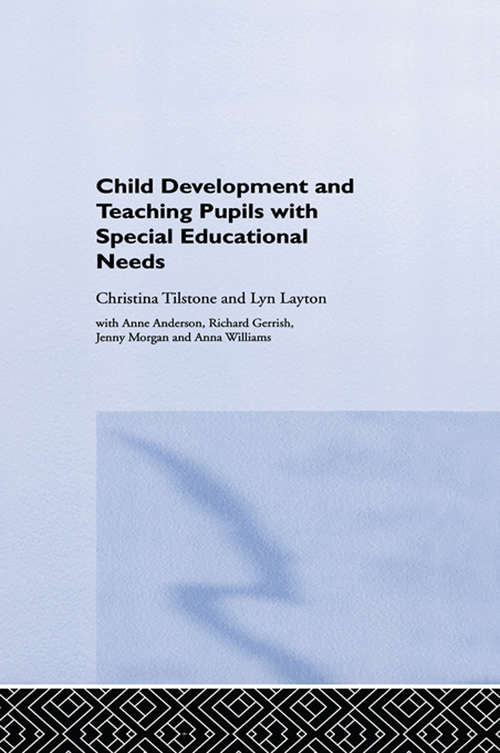 Child Development and Teaching Pupils with Special Educational Needs