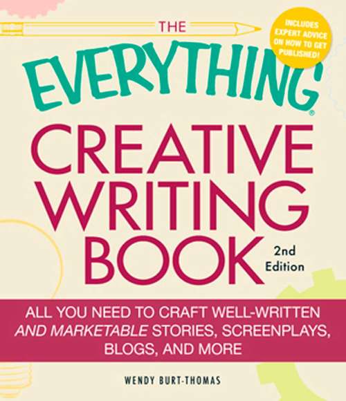 Book cover of The Everything Creative Writing Book, 2nd Edition