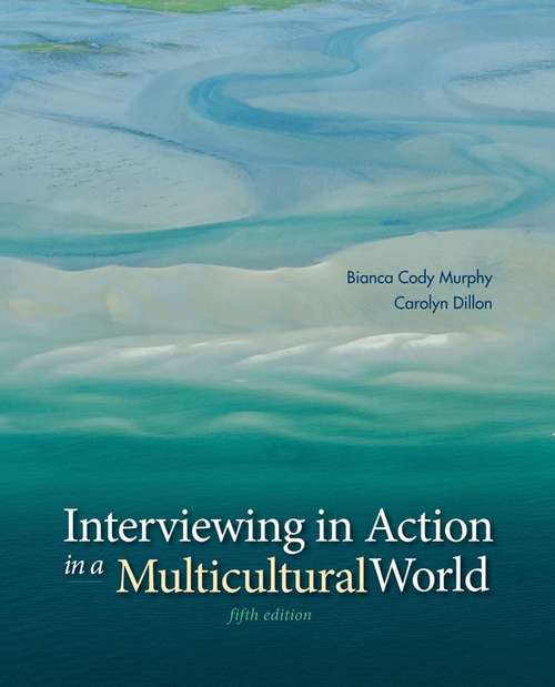 Book cover of Interviewing in Action in a Multicultural World, Fifth Edition