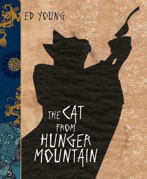 Book cover of The Cat From Hunger Mountain
