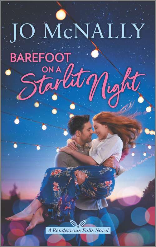 Barefoot on a Starlit Night (Rendezvous Falls #3)