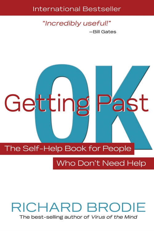 Book cover of Getting Past OK: The Self-help Book For People Who Don't Need Help
