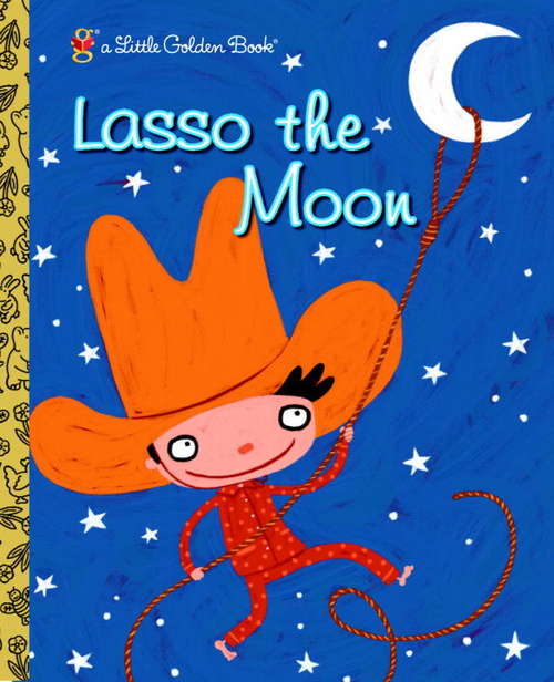Book cover of Lasso the Moon