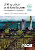 Linking Urban and Rural Tourism: Strategies in Sustainability