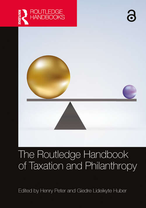 The Routledge Handbook of Taxation and Philanthropy: The Mystery Of Transformation (Routledge International Handbooks)