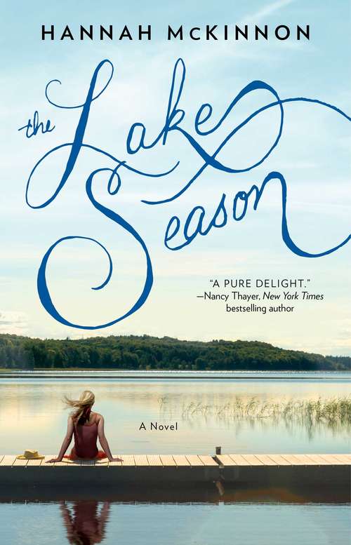Book cover of The Lake Season: A Novel