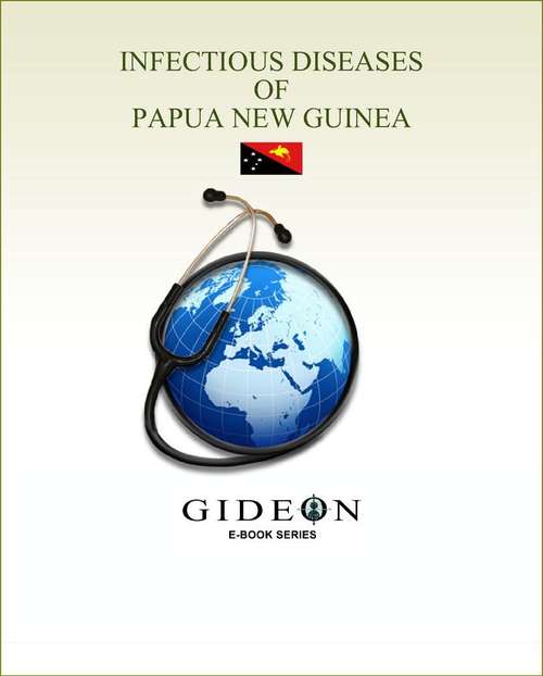 Book cover of Infectious Diseases of Papua New Guinea 2010 edition