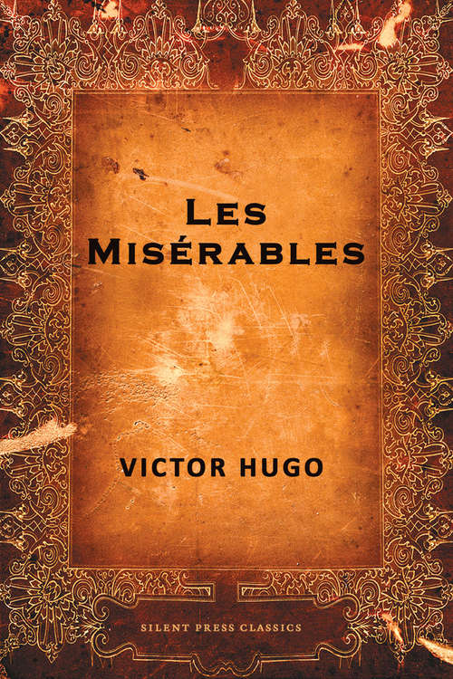 Les Miserables: In English Translation