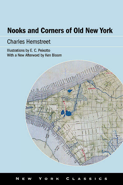 Book cover of Nooks and Corners of Old New York: Nooks And Corners Of Old New York (Excelsior Editions)