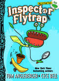 Inspector Flytrap (Inspector Flytrap)