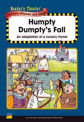 Book cover of Humpty Dumpty's Fall: An Adaptation of a Nursery Rhyme