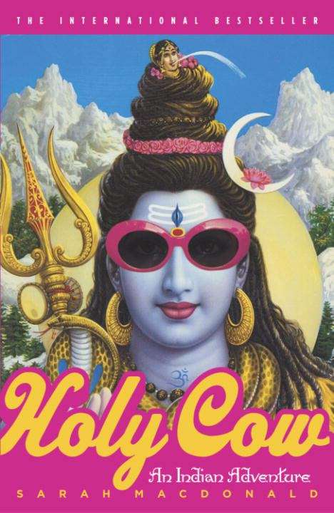 Book cover of Holy Cow: An Indian Adventure