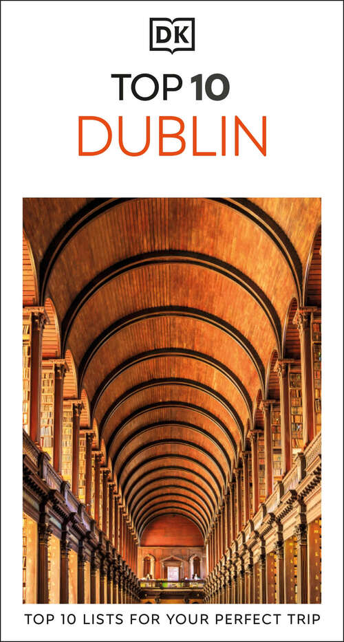 Book cover of DK Top 10 Dublin (Pocket Travel Guide)