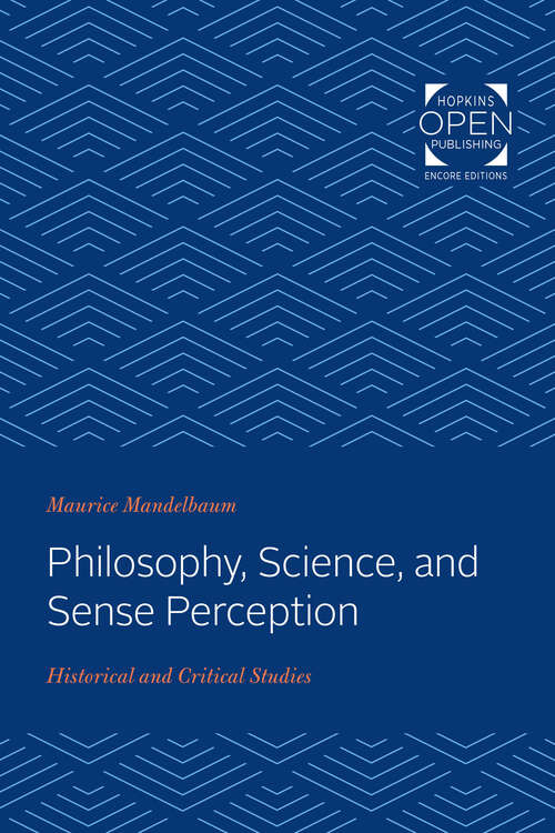 Book cover of Philosophy, Science, and Sense Perception: Historical and Critical Studies